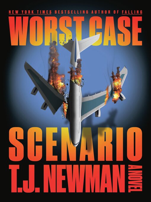 Title details for Worst Case Scenario by T.J. Newman - Available